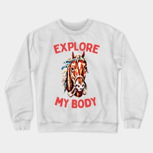 EXPLORE MY BODY Crewneck Sweatshirt